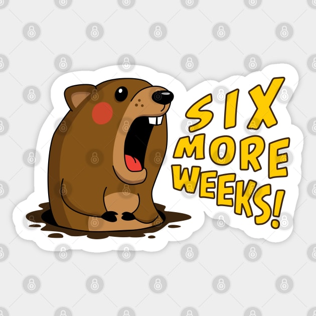 Cute Groundhog Screaming “Six More Weeks!” Holiday Sticker by Elvdant